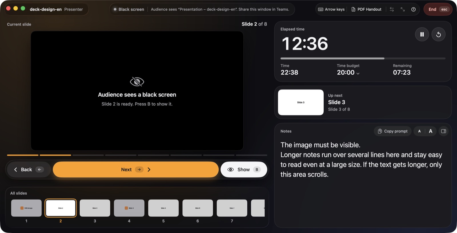 Black screen: the audience sees black, the next slide is ready